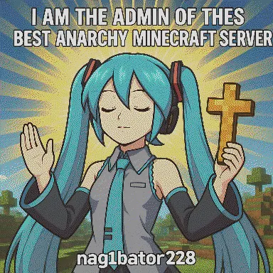 Мап-арт: Хацунэ Мику: «I am the admin of thes best anarchy minecraft server»